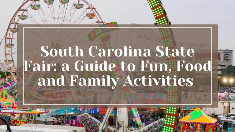 South Carolina State Fair: A Guide to Fun, Food, and Family Activities